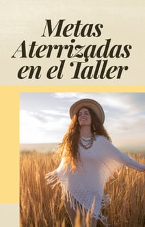 Metas Aterrizadas en el Taller